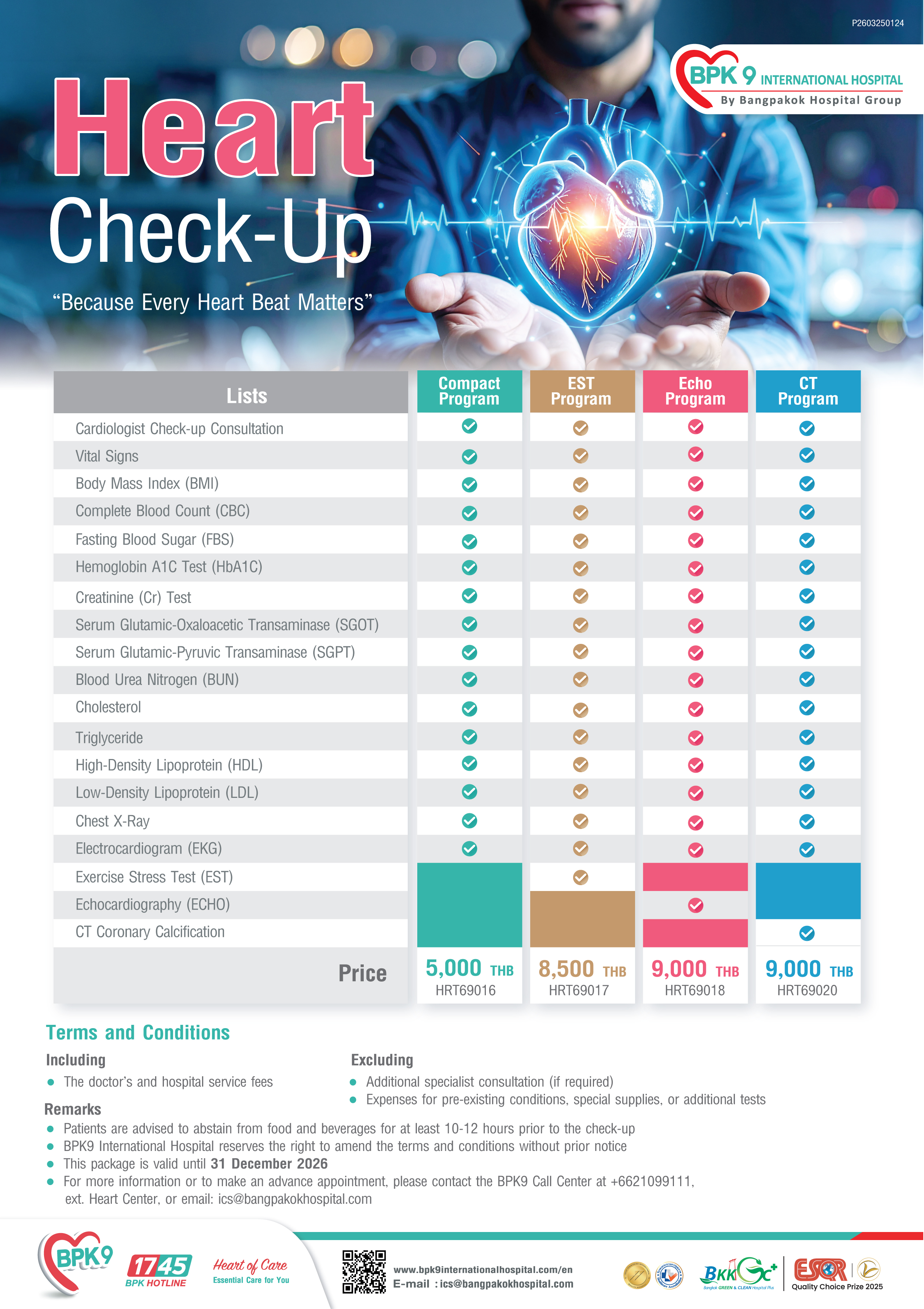 Heart Check-Up Program - Check-Up & Screening medical package at Bangpakok 9 International Hospital starting from Compact: THB 5,000
EST: THB 8,500
Echo: THB 9,000
CT Program: THB 9,000